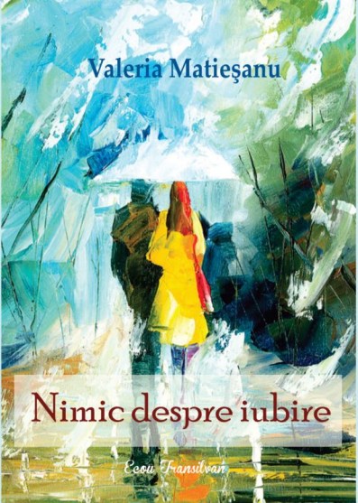 valeria matiesanu nimic despre iubire